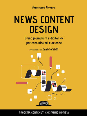 cover image of NEWS CONTENT DESIGN--Brand journalism e digital pr per comunicatori e aziende